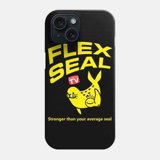 As Seen On TV Flex Seal Stronger Than Your Average Seal Phone Case