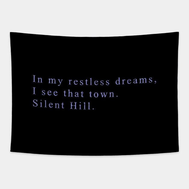 In my restless dreams, I see that town / Silent Hill Tapestry by artistcill