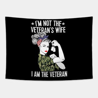 I'm Not The Veteran's Wife I'm The Veteran Patriotic Tapestry