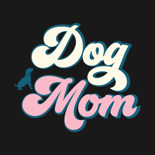 Retro Dog Mom Shirt, Best gift for Dog Lovers T-Shirt