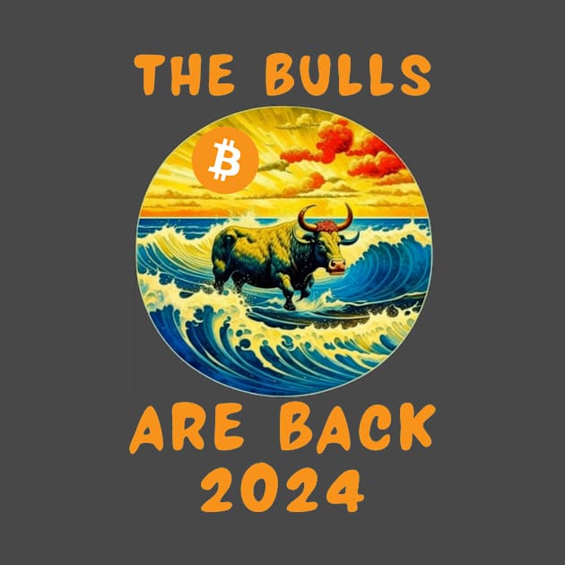 The bulls are back 2024 by IOANNISSKEVAS