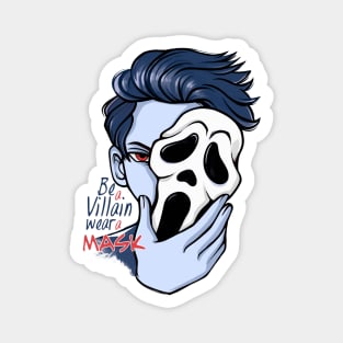 CALL VILLAIN MASK Magnet