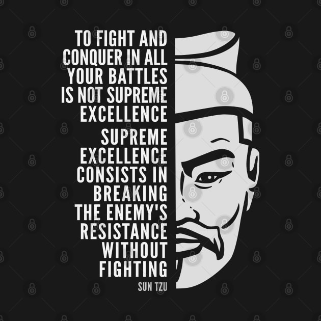 Sun Tzu Inspirational Quote: Supreme Excellence by Elvdant