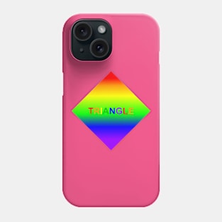 Rainbow Triangle Phone Case