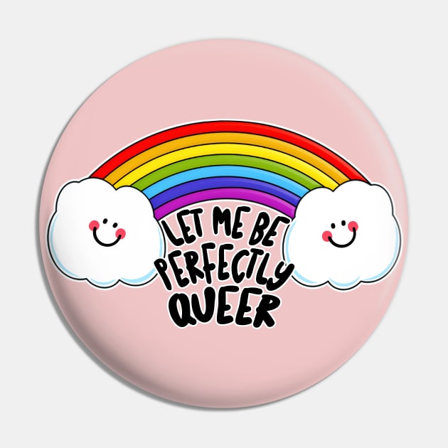 Let Me Be Perfectly QUEER Pin by DankFutura