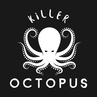 Awesome Killer Octopus White Lettering T-Shirt