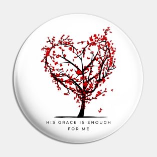 His Grace is Enough for Me V12 Pin