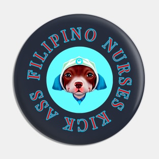 Filipino Nurse Cute Pitbull Medical Design Pin