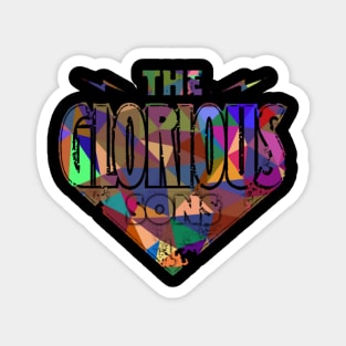 The Glorious Sons Magnet