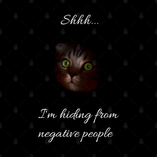 Funny Hiding from Negative people Cute Cat by Bluepress