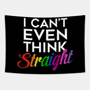 I Can't Even Think Straight Tapestry