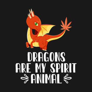 Dragons Are My Spirit Animal T-Shirt