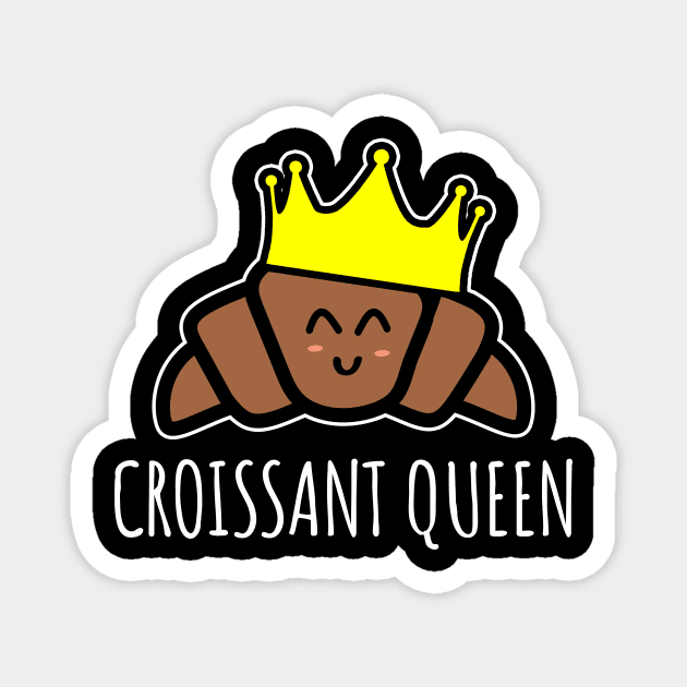 croissant queen Magnet by LunaMay