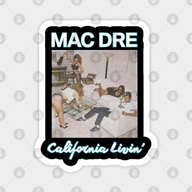 Mac Dre Magnet by Corte Moza