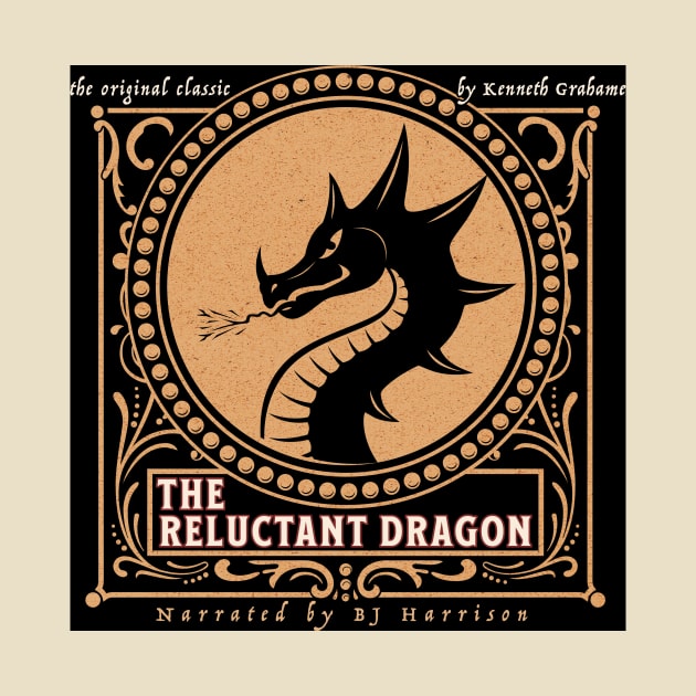 The Reluctant Dragon, by Kenneth Grahame by ClassicTales