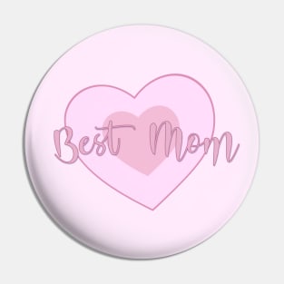Best mom Pin