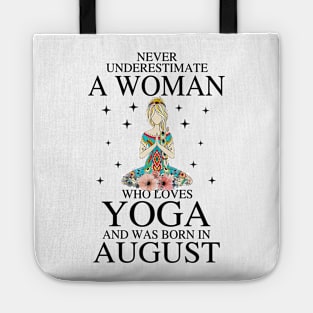 A Woman Who Loves Yoga And Was Born In August Tote