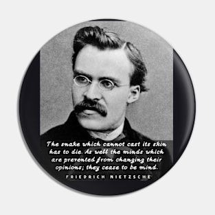 Friedrich Nietzsche portrait and quote: The snake which cannot cast its skin.... Pin