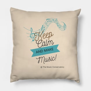 Keep Calm and Make Music Pillow