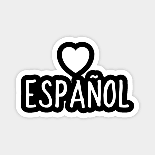 Spanish Teacher T-Shirt Love Spanish Magnet