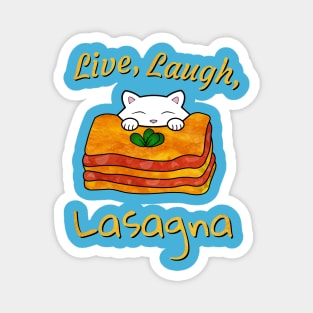 Live Laugh Lasagna Magnet