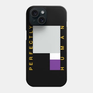 Perfectly Human - Asexual Pride Flag Phone Case