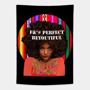 F#* Perfect Beyoutiful Tapestry