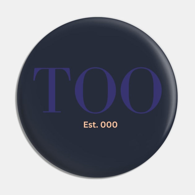 TOO 2 Pin by NFC Designs