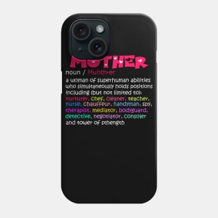 Mother Definition Funny Mom Quote Mothers Day Womens Best Mom ever Gift Phone Case