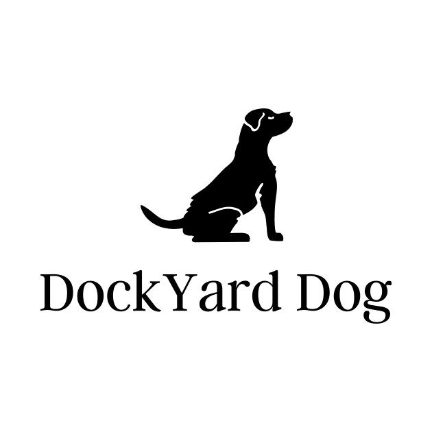 Dock Yard Dog Gear The Celebration of Dogs by Jled