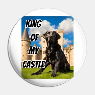 King of My Castle Black Labrador Retriever Pin