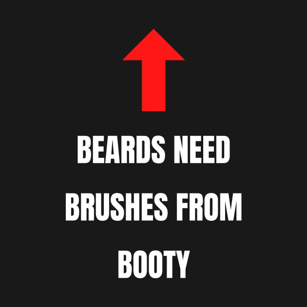 Beards Need Brushes From Booty by Better Life Decision