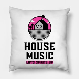 HOUSE MUSIC - Lifts You Up (pink/black) Pillow