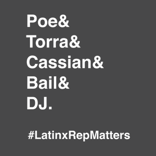 Latinx Rep Matters T-Shirt