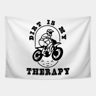 Dirt Bike MX Racing MotoBiker Dirt is my therapy MotorSports Tapestry