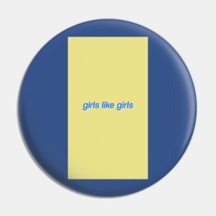 Girls like girls Pin