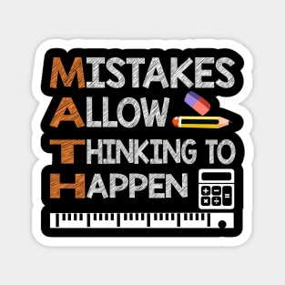 Funny Math Teacher Gifts Math Mistakes Allow Thinking To Happen Magnet