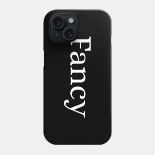 Fancy Phone Case