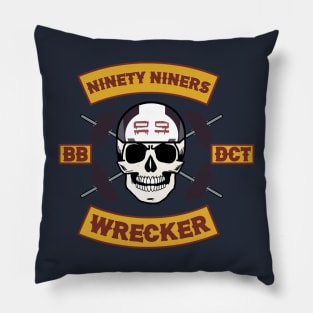 Ninety Niners-Wrecker! Pillow