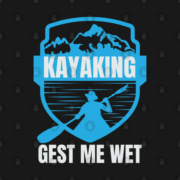 kayaking gets me wet by fabecco