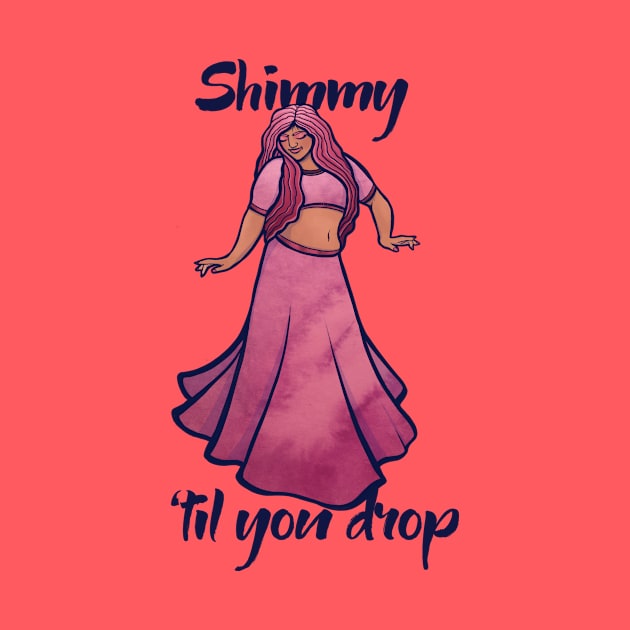 Shimmy 'til you drop by bubbsnugg