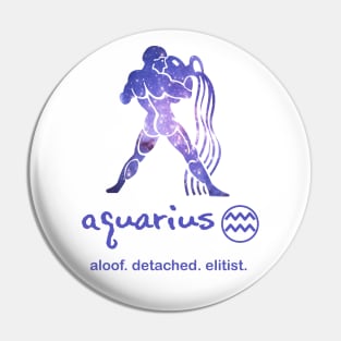 Flawed Aquarius Pin