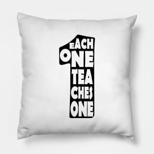 'Each One Teaches One' Education Shirt Pillow