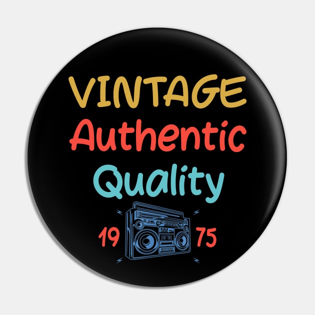 45 Years Old 1975 Vintage 45th Birthday Anniversary Pin by cedricchungerxc