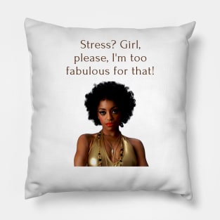 Fabulous Resilience Pillow