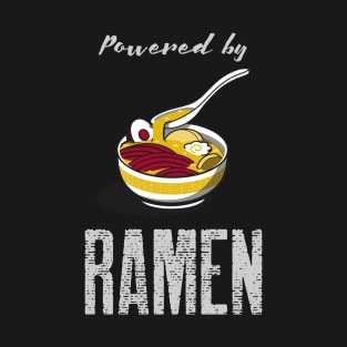 Powered by Ramen T-Shirt