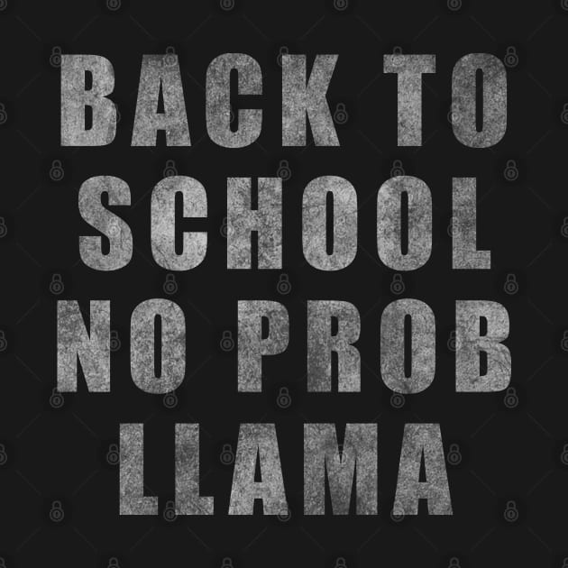 back to school No Probllama by zerouss