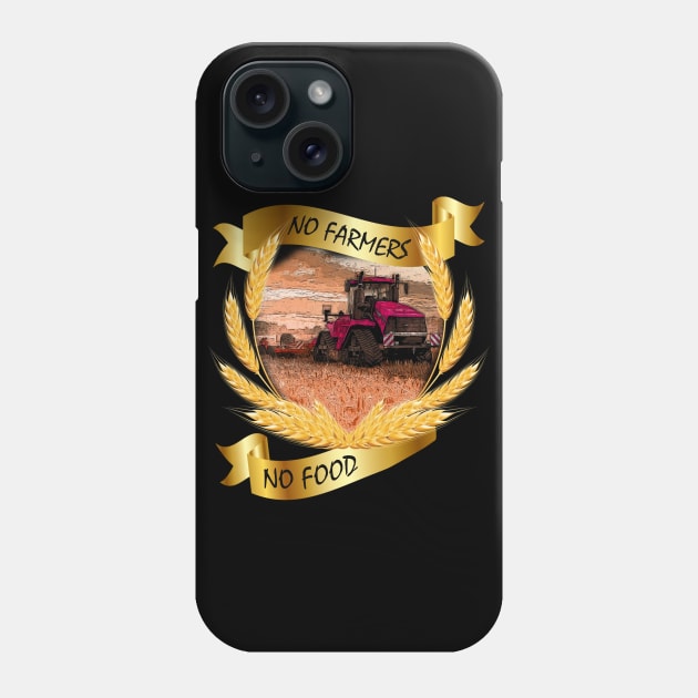No farmer no food - with tractor Phone Case by WOS