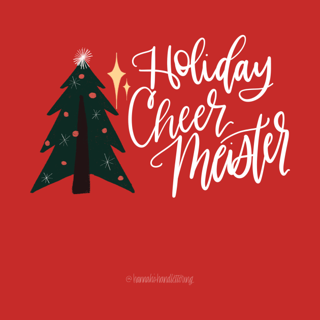 Holiday Cheer Meister by Hannah’s Hand Lettering