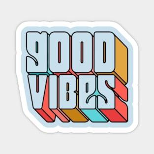 Good vibes Magnet